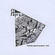 «yarga sound system» - «live»